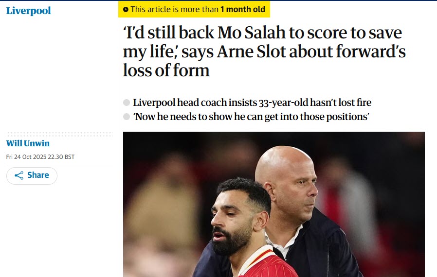 Đây là sự tin tưởng mà Slot dành cho Salah: "Tôi vẫn sẽ ủng hộ Salah ghi bàn để cứu rỗi đời tôi". Ảnh: The Guardian ngày 24/10/2025