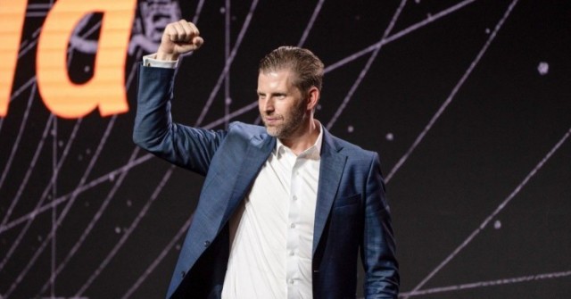Eric Trump giàu gấp 10 lần kể từ khi ông Trump ...
