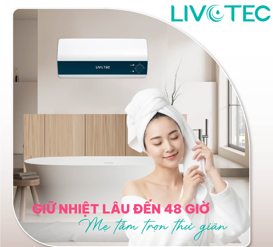 Livotec LWH – I30A25 được tin chọn nhờ khả năng giữ nhiệt lâu đến 48 giờ