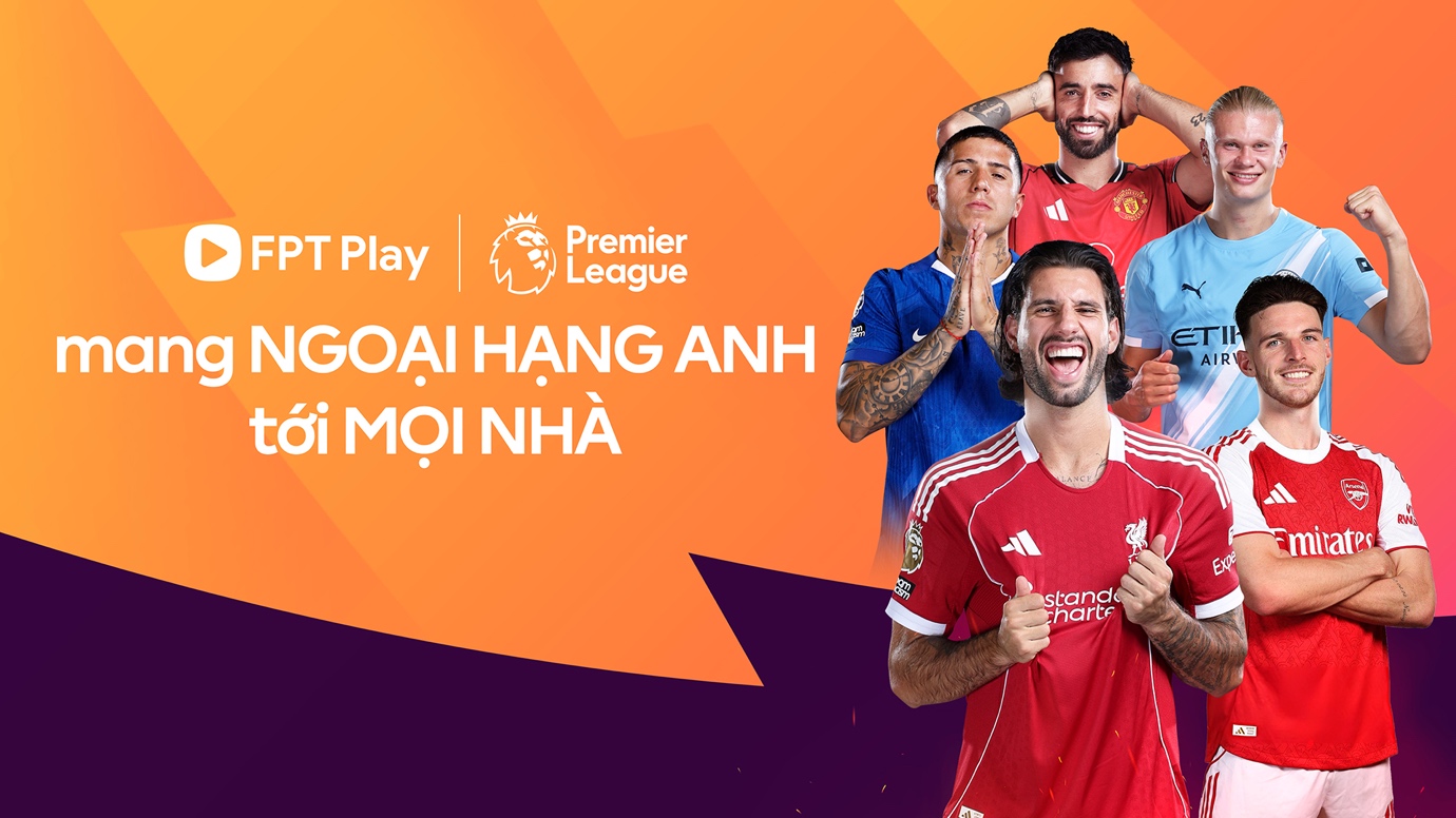 FPT Play sở hữu bản quyền phát sóng Ngoại Hạng Anh tại Việt Nam (Ảnh: FPT)
