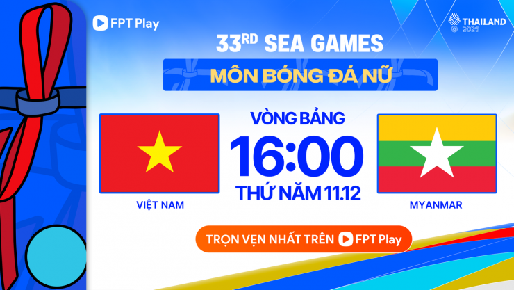 Nhận định nữ Việt Nam vs nữ Myanmar, 16h00 ngày 11/12: Tái hiện kịch bản đẹp - 1