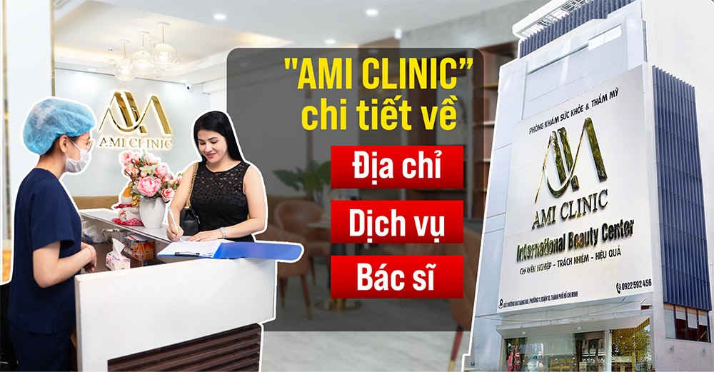 Hình ảnh AMI CLINIC tại địa chỉ số 1 đường 3/2 phường Vườn Lài, TP Hồ Chí Minh