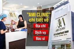 AMI CLINIC địa chỉ ở đâu và cung cấp dịch vụ gì, có uy tín không?