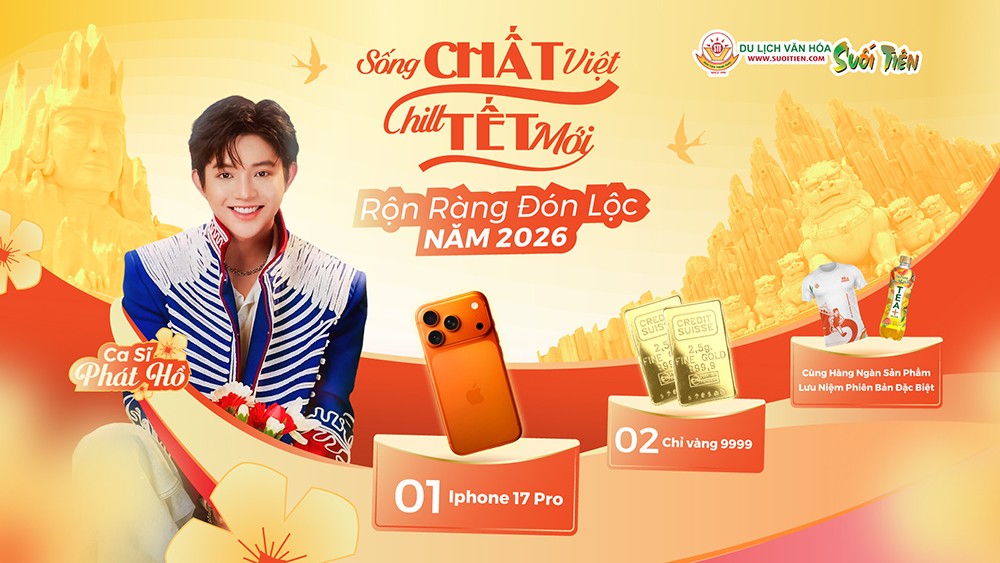 Đến Suối Tiên, gặp gỡ ca sỹ Phát Hồ và có cơ hội nhận quà tặng hấp dẫn