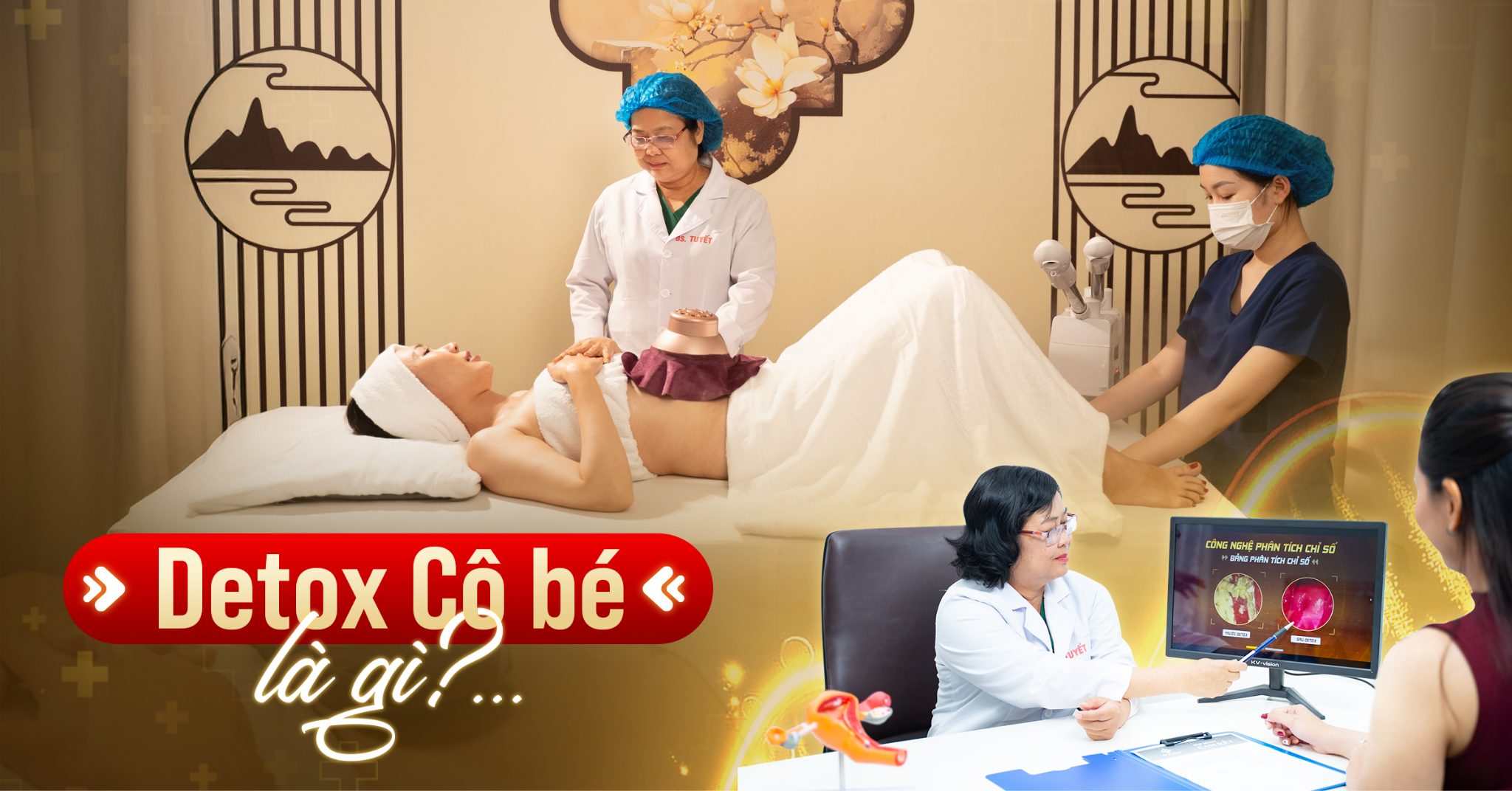 Detox cô bé là gì? Góc nhìn thực tế từ bác sĩ sản phụ khoa Đồng Thị Bạch Tuyết - 1