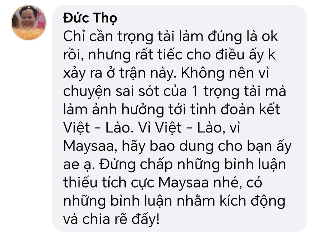Facebooker Đức Thọ: "Không nên vì sai sót của một trọng tài mà ảnh hưởng tới tình đoàn kết Việt - Lào".