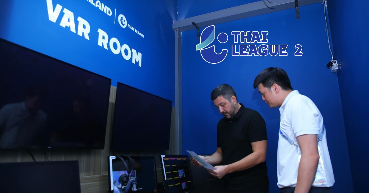 Thai League 2 năm nay đã có VAR, nhưng nước chủ nhà Thái Lan lại không bố trí nổi tổ VAR nào cho 4 sân bóng đá dùng cho SEA Games