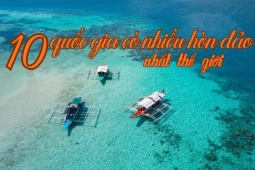 10 quốc gia có nhiều đảo nhất thế giới