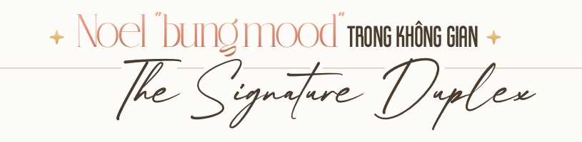 The Signature Duplex bật mood Giáng sinh cho những bữa tiệc rộn ràng tại FIATO UPTOWN - 5