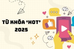Loạt từ khóa 'hot' nổi đình nổi đám mạng xã hội năm 2025