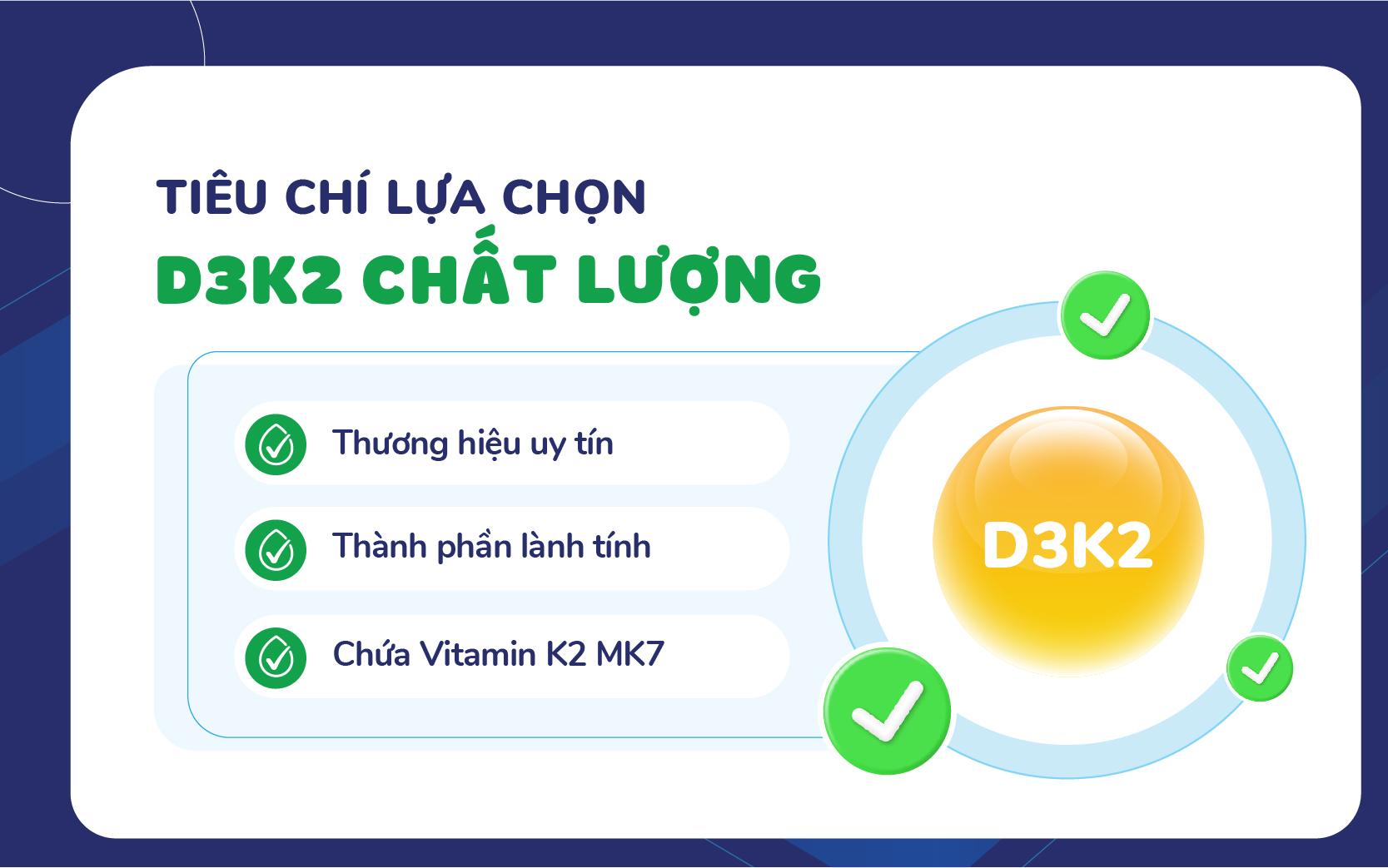 Tiêu chí lựa chọn sản phẩm D3K2 chất lượng