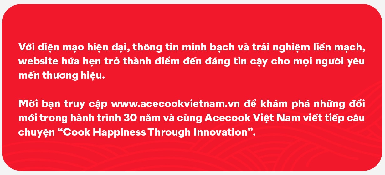 Khởi đầu cho hành trình số hóa: Acecook Việt Nam ra mắt website giao diện mới với trải nghiệm tối ưu cho người tiêu dùng - 14