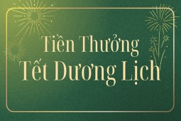 Tết Dương lịch 2026 có được thưởng?