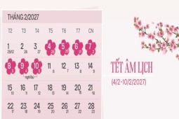 Nghỉ Tết Âm lịch 2027 từ 28 tháng chạp