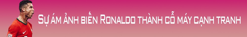 Ronaldo rốt cuộc vĩ đại vì điều gì? - 7