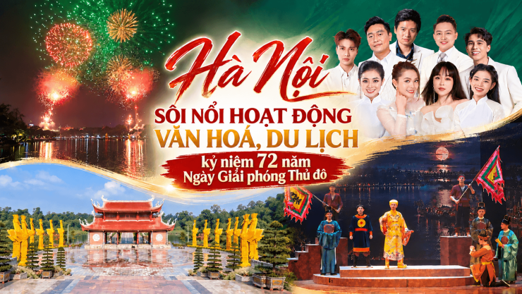 Nhiều hoạt động văn hóa, du lịch phục vụ người dân và du khách dịp kỷ niệm 72 năm Ngày Giải phóng Thủ đô.