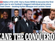 Harry Kane giành "Quả bóng vàng 2026": Báo chí Anh mở hội, gọi tên "Nhà vua"