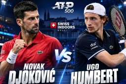 Trực tiếp tennis Djokovic - Humbert: Thử thách ngày ra quân (Basel Open)